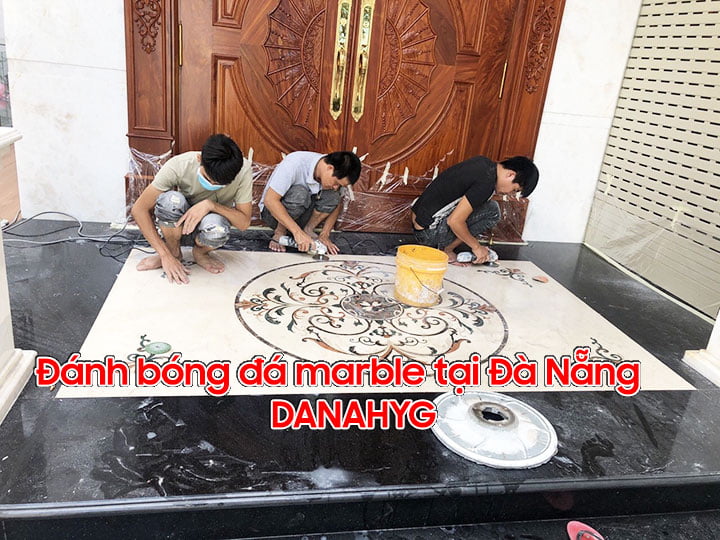 Đánh bóng đá marble tại Đà Nẵng