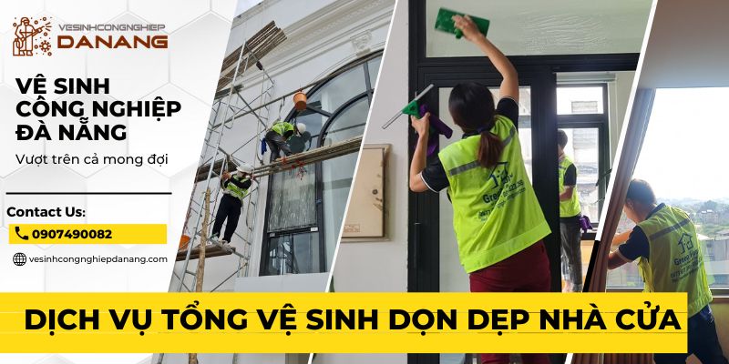 Dịch vụ tổng vệ sinh nhà cửa tại Đà Nẵng