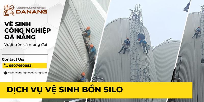 Dịch vụ vệ sinh bồn chứa silo tại Đà Nẵng